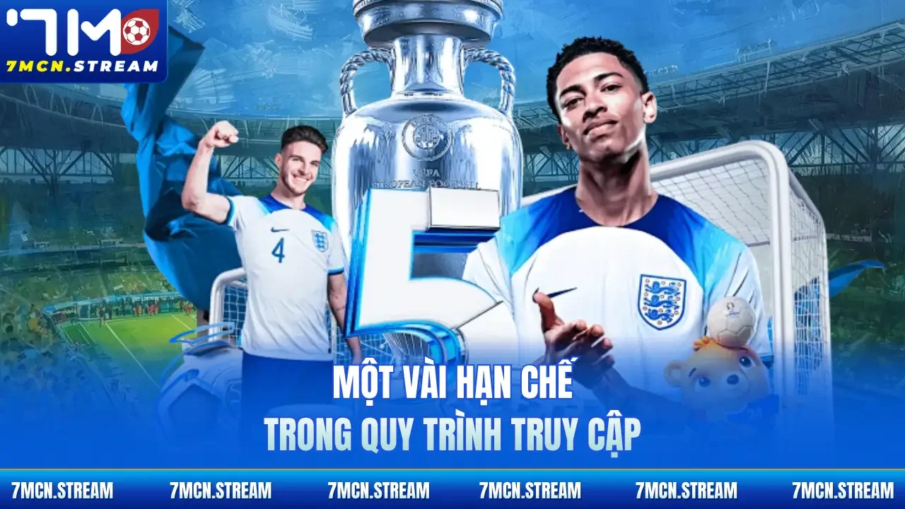 Một vài hạn chế trong quy trình truy cập