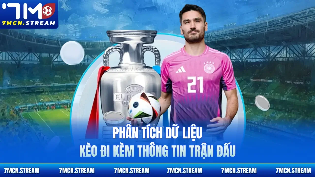 Phân tích dữ liệu kèo đi kèm thông tin trận đấu